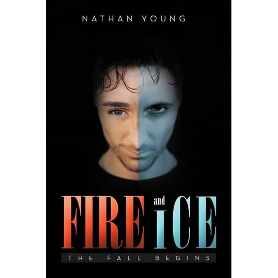 Fire and Ice : The Fall Begins (Paperback)