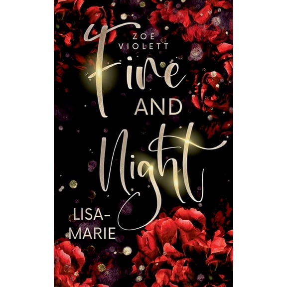 Fire and Night: Lisa-Marie, (Paperback)