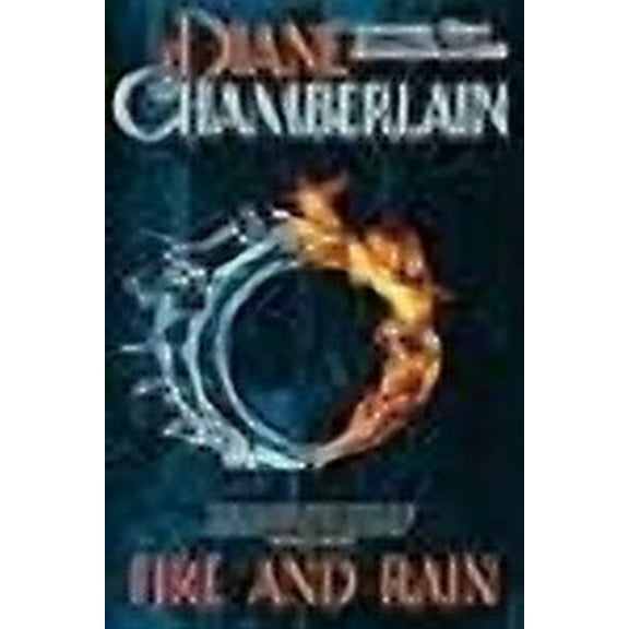 Fire and Rain (Paperback) by Diane Chamberlain