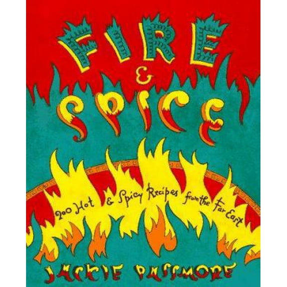 Pre-Owned Fire and Spice (Hardcover) 002860282X 9780028602820
