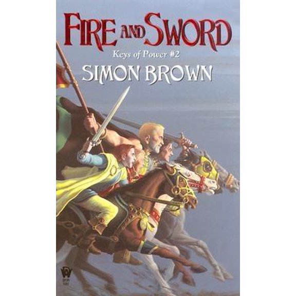 Pre-Owned Fire And Sword: Keys Of Power #2 (Unknown) 0756401755 9780756401757