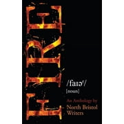 Fire - by North Bristol Writers, Paperback