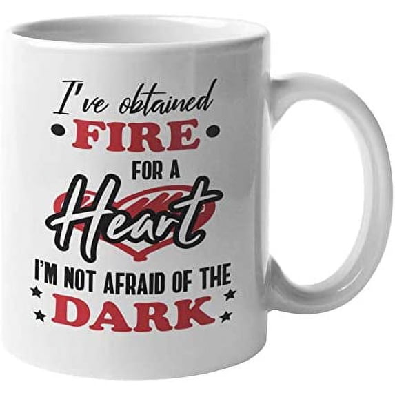 Fire for a Heart, Not Afraid of the Dark, Song Lyric Coffee & Tea Mug Cup (11oz)