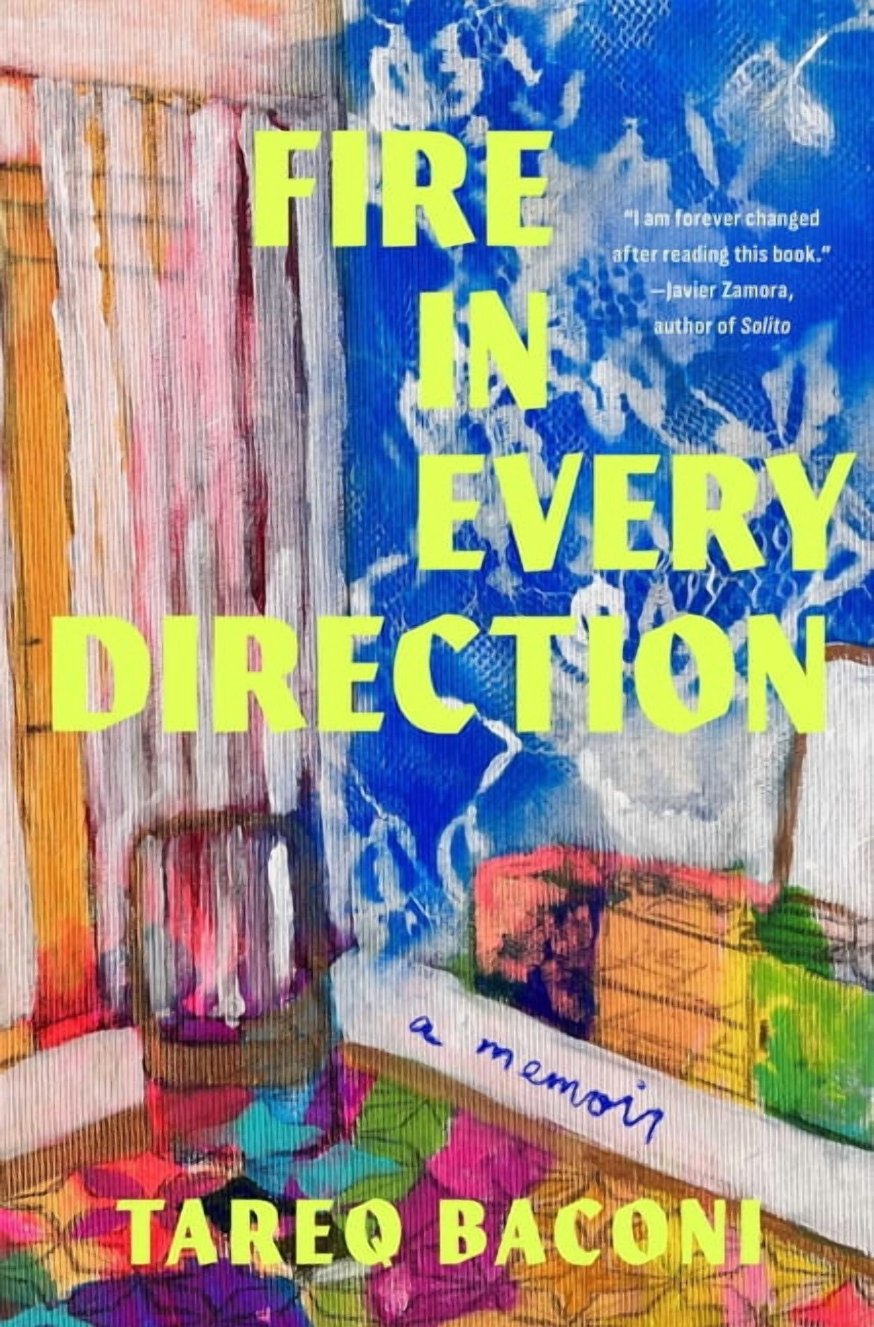 Fire in Every Direction: A Memoir, (Paperback)