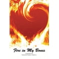 thumbnail image 1 of Fire in My Bones (Paperback), 1 of 1