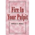 thumbnail image 1 of Fire in Your Pulpit (Paperback), 1 of 1