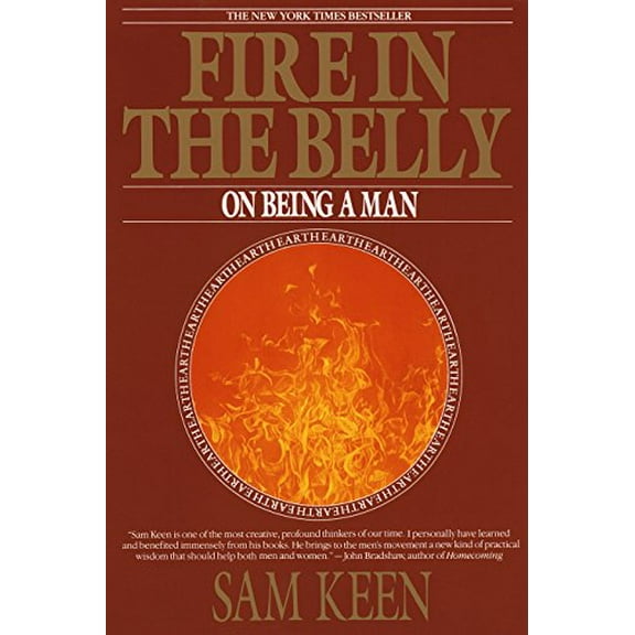 Pre-Owned Fire in the Belly: On Being a Man (Paperback) 0553351370 9780553351378