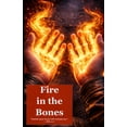 thumbnail image 1 of Fire in the Bones: Zeal for your house will consume me., (Paperback), 1 of 1
