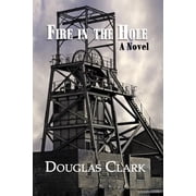 Fire in the Hole, (Paperback)