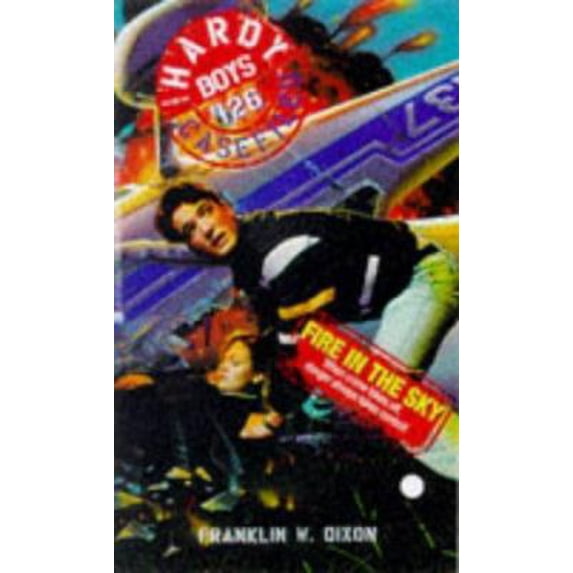 Pre-Owned FIRE IN THE SKY HARDY BOYS CASEFILES 126 (Paperback) 0671561251 9780671561253
