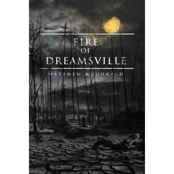 Fire of Dreamsville