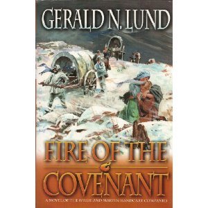 Pre-Owned Fire of the Covenant: A Novel of the Willie and Martin Handcart Companies (Hardcover) 1570086850 9781570086854