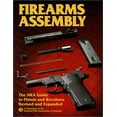 thumbnail image 1 of Pre-Owned Firearms Assembly: The Nra Guide to Pistols and Revolvers (Paperback) 0935998764 9780935998764, 1 of 1