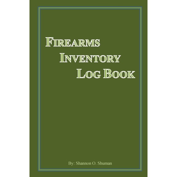 Firearms Inventory Log Book (Paperback)