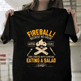 thumbnail image 1 of Fireball Because No Great Camping Story Ever Started Calm Unisex T-Shirt, up to size 3XL., 1 of 2
