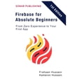thumbnail image 1 of Firebase for Absolute Beginners: From Zero Experience to Your First App, (Paperback), 1 of 1