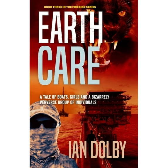 Firebird Earthcare: Book Three in the Firebird Series, Book 3, (Paperback)
