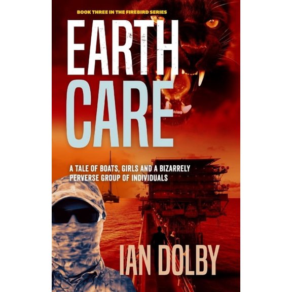 Firebird Earthcare: Book Three in the Firebird Series, Book 3, (Paperback)