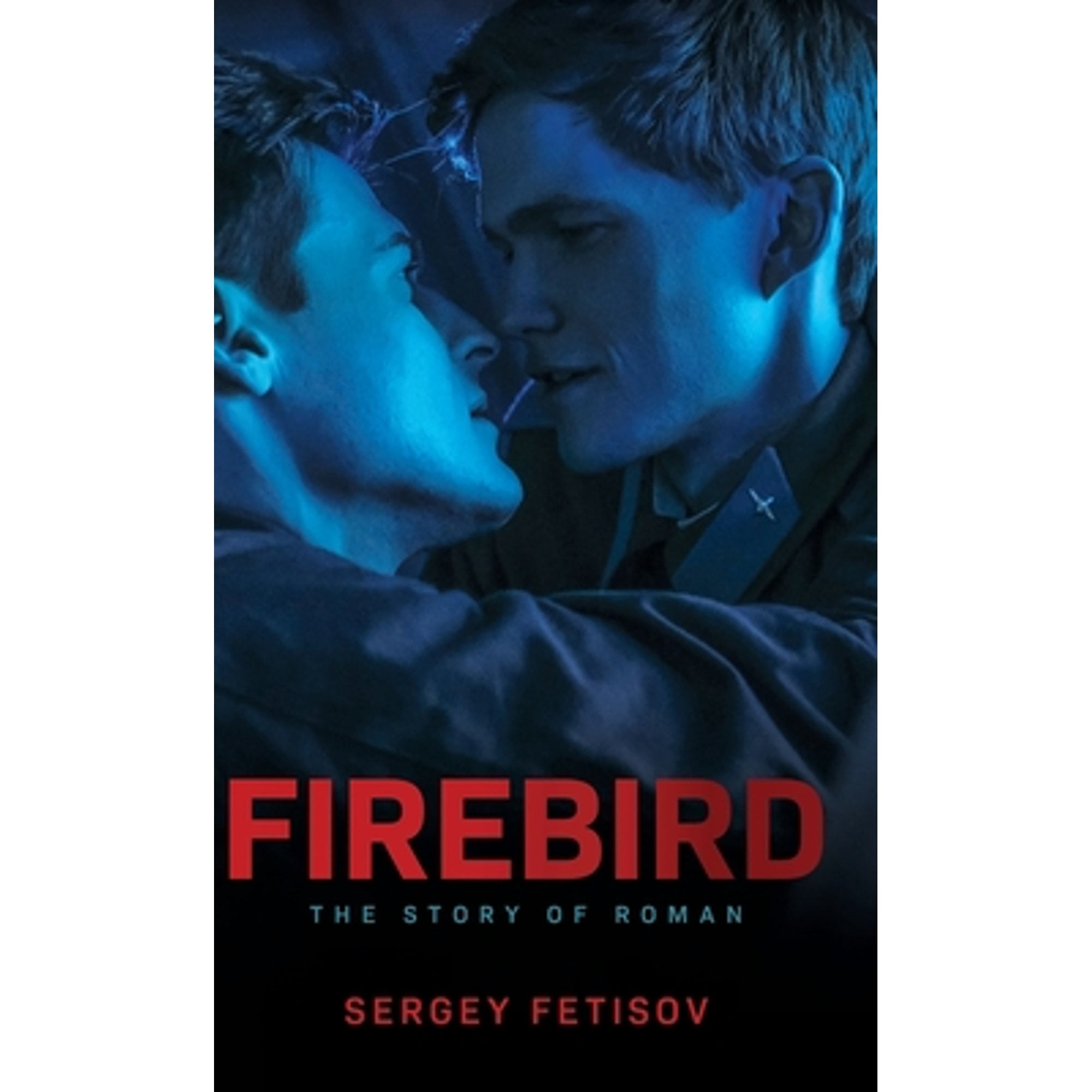 Pre-Owned Firebird: The Story of Roman (Hardcover) by Sergey Fetisov ...
