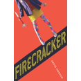thumbnail image 1 of Pre-Owned Firecracker: First Edition (Hardcover) 159514370X 9781595143709, 1 of 1