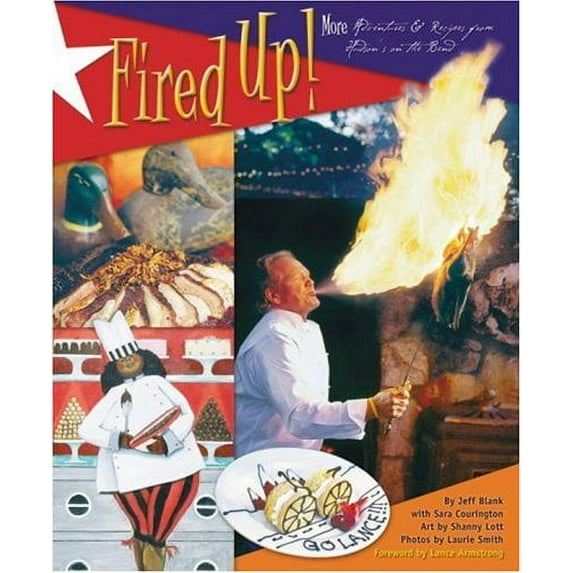Fired Up! (Hardcover) by Jeff Blank, Laurie Smith, Sara Courington, Lance Armstrong