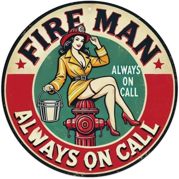 Firefighter Always On Standby Round Metal Tin Sign, Retro Wall Decor Plaque, 8 x 8 Inch