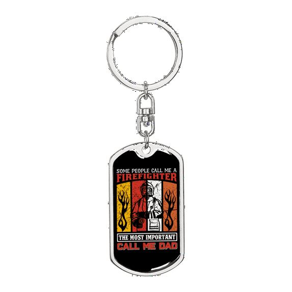 Firefighter And A Dad Stainless Steel or 18k Gold Premium Swivel Dog Tag Keychain