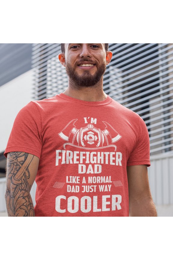 Firefighter Dad Shirt Proud Fireman Gift Fathers Day Hero Tee