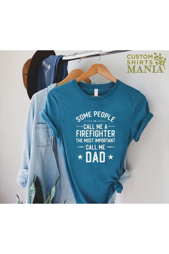 Firefighter Dad Shirt,Shirt, Firefighter Dad, Fireman Dad Shirt, Fireman Gift, Fire Department Tee, Dad Sweatshirt All Size S-5XL