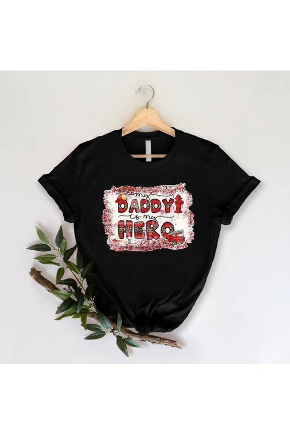 Firefighter Dad T-Shirt, My Daddy Is My Hero Tee, Fire Department Symbols, Firefighter, Cute Firefighter Family Shirt, Full Size S-5XL