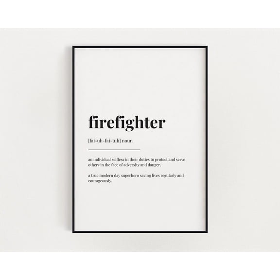 Firefighter Definition Print, Wall Art, Definition Print, Home Décor, Firefighter Home Decor #3383, Unframed Poster Size 8x12