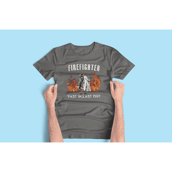 Firefighter. Fast In, Last Out