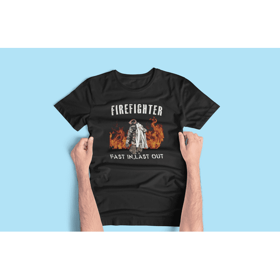 Firefighter. Fast In, Last Out