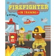 thumbnail image 1 of Firefighter In Training (Paperback), 1 of 1