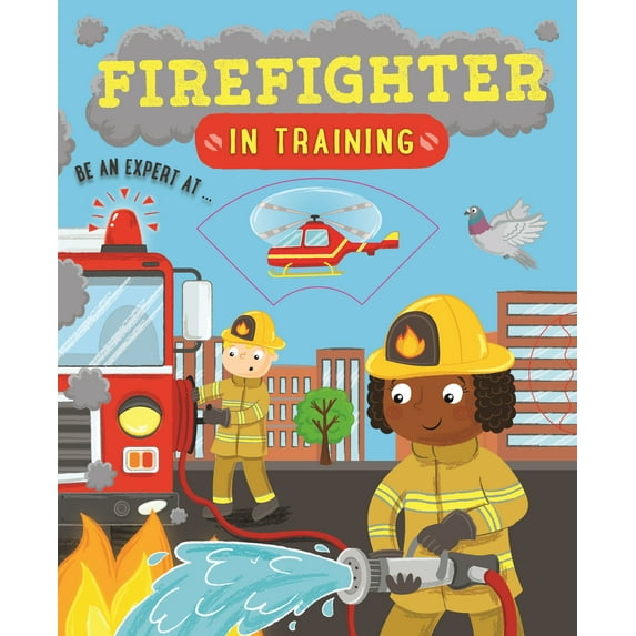 Firefighter In Training (Paperback)
