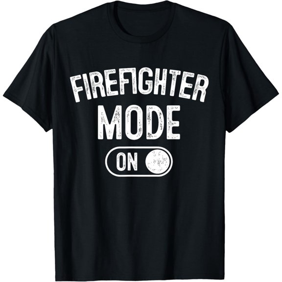 Firefighter Mode On Funny Rescue Gift Fire Inspector T-Shirt