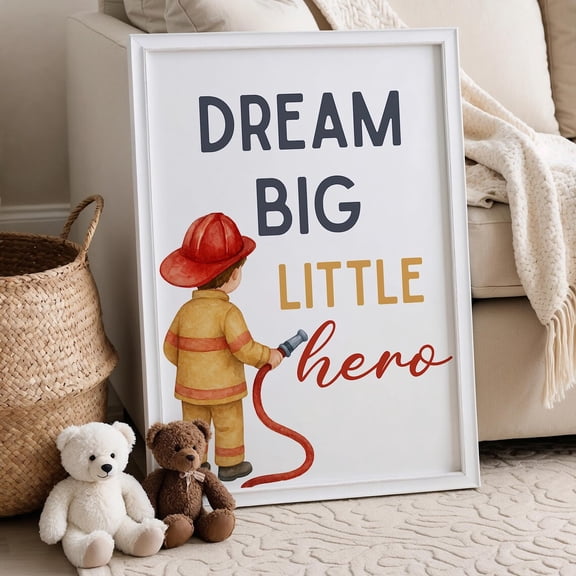 Firefighter Nursery Wall Art, Dream Big Little Hero Poster, Boy Room Decor, Fireman Poster For, Cute Firefighter Theme Baby Room Decor, Unframed Poster Size 8x12