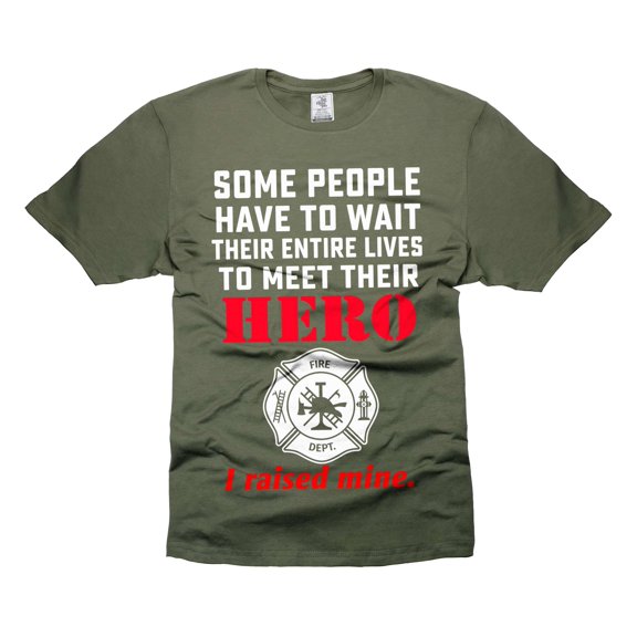Firefighter Parent Shirts Firefighter shirts For Mother Father I Raised Mine Hero Shirt (X-Large Military Green)