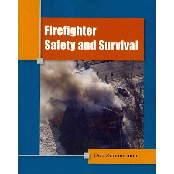 Firefighter Safety and Survival (Paperback) by Don Zimmerman