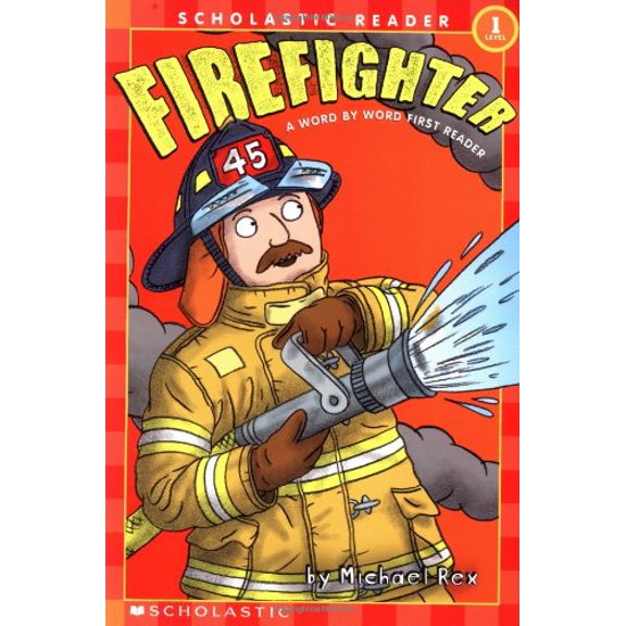 Pre-Owned Firefighter (Scholastic Readers) (Paperback) 0439527856 9780439527859