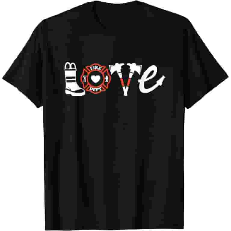 Firefighter Shirt- Love Firefighter Tee, Firefighter Gift Firefighter Shirt- Love Firefighter Tee, Firefighter Gift