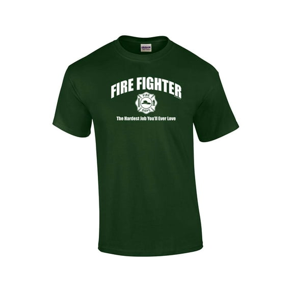 Firefighter Short Sleeve T-shirt The Hardest Job You'll Ever Love-Forest-XL