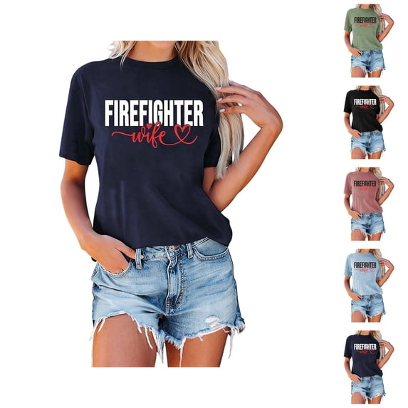 Firefighter Wife Graphic Tees for Women 2026 Summer Short Sleeve Crewneck Tshirt