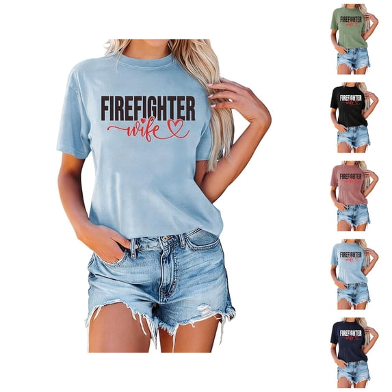 Firefighter Wife Graphic Tees for Women 2026 Summer Short Sleeve Crewneck Tshirt