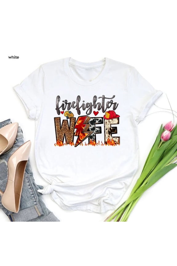 Firefighter Wife Shirt, Cute Firefighter Tee For Women, Fire Department Symbols, Firefighter, Cool Firefighter Shirt, Full Size S-5XL