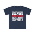thumbnail image 1 of Firefighter because Miracle Worker not a job title Unisex T-shirt S-3XL, 1 of 2