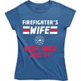 thumbnail image 1 of Firefighter's Wife Keep Back 200 Feet Perfect Gift For Mother's Day T-Shirt, 1 of 4