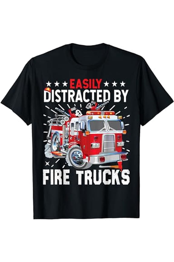 Firefighters Easily Distracted By Fire Trucks Men Boys Kids T-Shirt