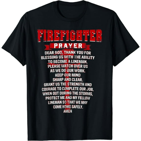 Firefighters Prayer Funny Christian Firemans Dad husband T-Shirt