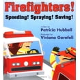 thumbnail image 1 of Pre-Owned Firefighters!: Speeding! Spraying! Saving! (Hardcover) 0761453377 9780761453376, 1 of 1